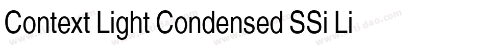 Context Light Condensed SSi Light Condensed Italic字体转换